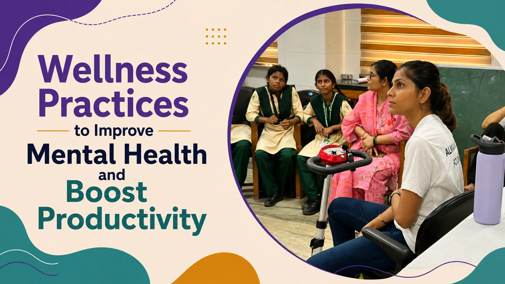Wellness Practices to Improve Mental Health and Boost Productivity