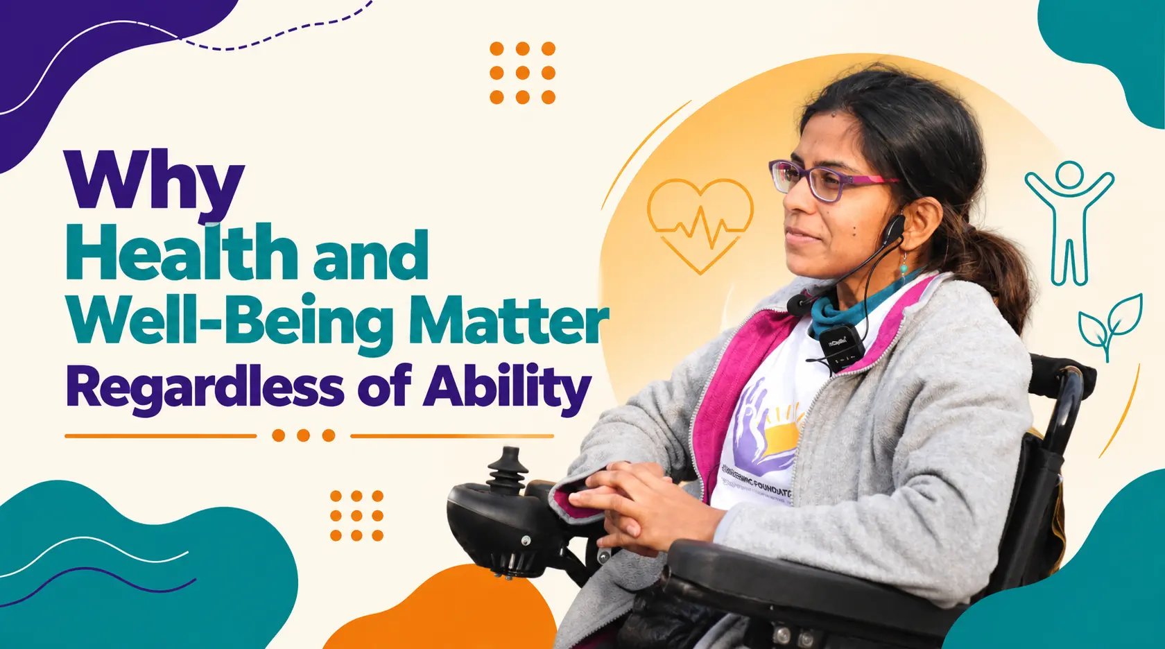 Why Health and Well-Being Matter Regardless of Ability